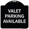 Signmission Designer Series-Valet Parking Available Black & White Heavy-Gauge Aluminum, 18" x 18", BW-1818-9745 A-DES-BW-1818-9745 - alternate 1
